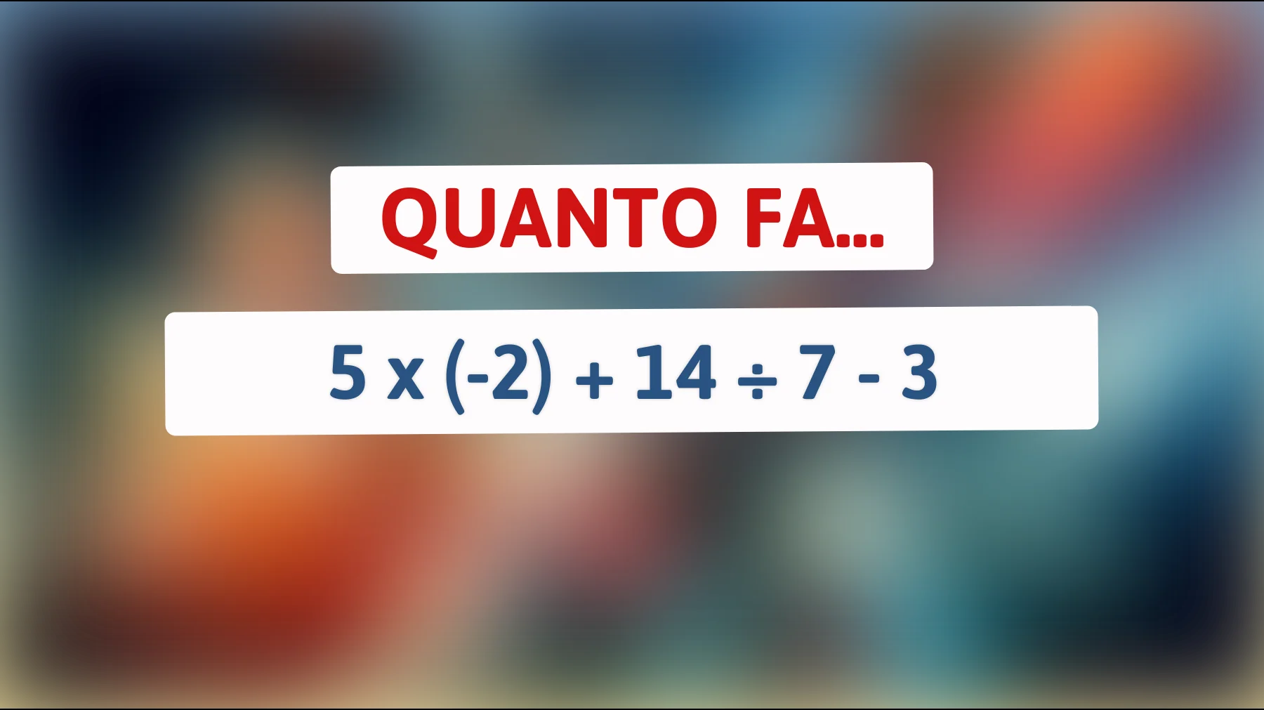 Scopri l'indovinello matematico che solo i geni risolvono in pochi secondi! Riesci a trovare la risposta?"